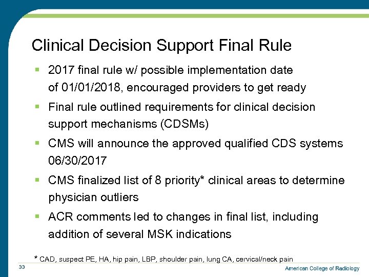Clinical Decision Support Final Rule § 2017 final rule w/ possible implementation date of