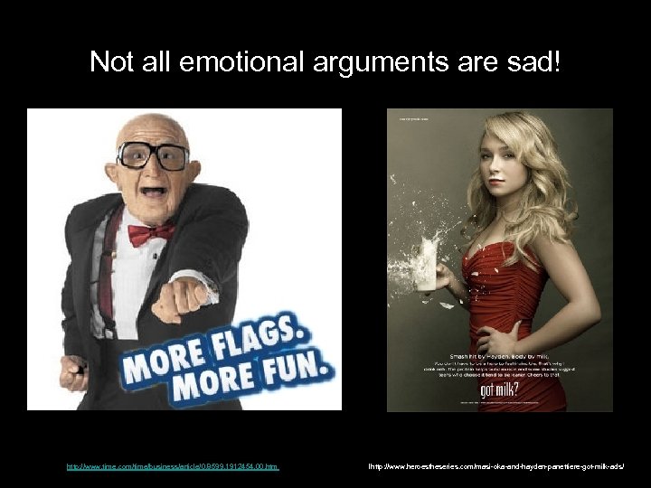 Not all emotional arguments are sad! http: //www. time. com/time/business/article/0, 8599, 1912454, 00. htm