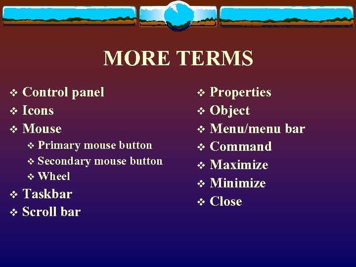 MORE TERMS Control panel v Icons v Mouse v Primary mouse button v Secondary