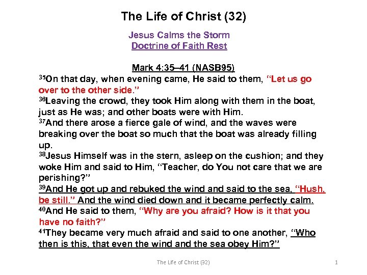The Life of Christ (32) Jesus Calms the Storm Doctrine of Faith Rest Mark
