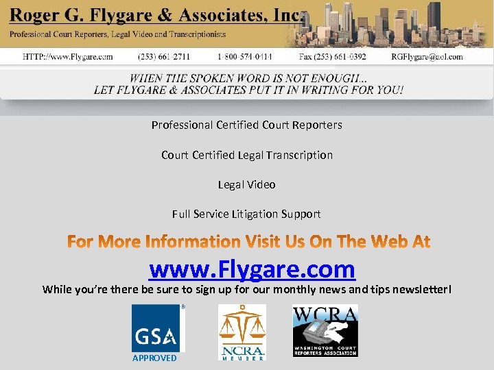 Professional Certified Court Reporters Court Certified Legal Transcription Legal Video Full Service Litigation Support