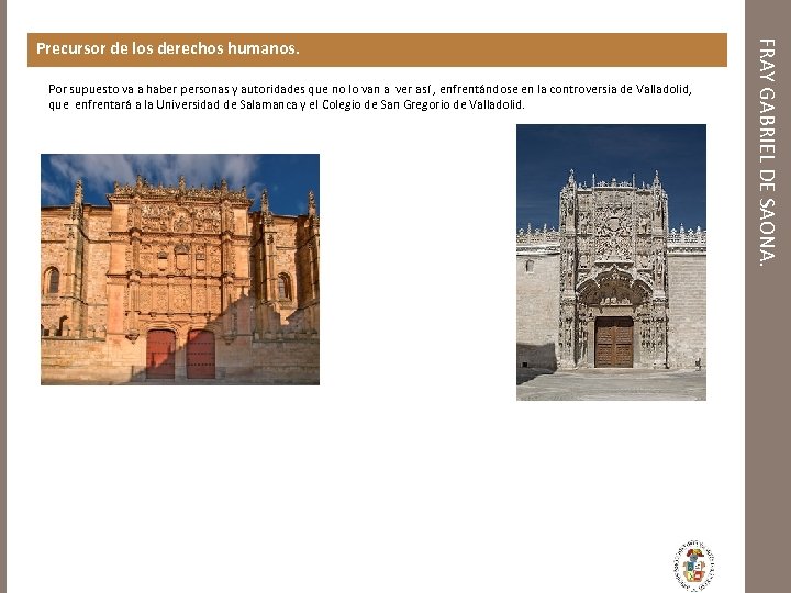 Por supuesto va a haber personas y autoridades que no lo van a ver