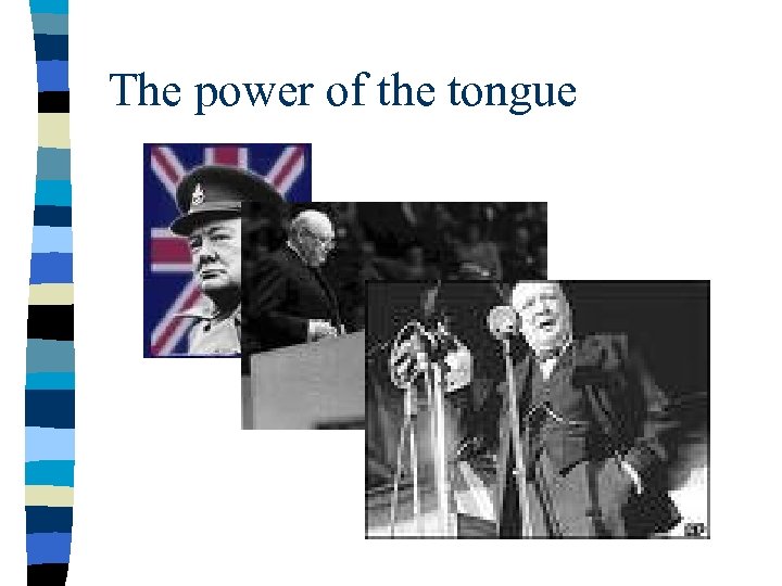 The power of the tongue 