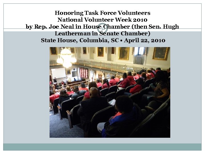 Honoring Task Force Volunteers National Volunteer Week 2010 by Rep. Joe Neal in House