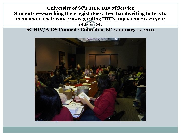University of SC’s MLK Day of Service Students researching their legislators, then handwriting letters