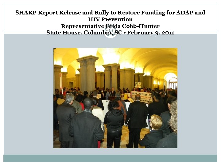 SHARP Report Release and Rally to Restore Funding for ADAP and HIV Prevention Representative