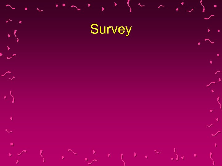 Survey 