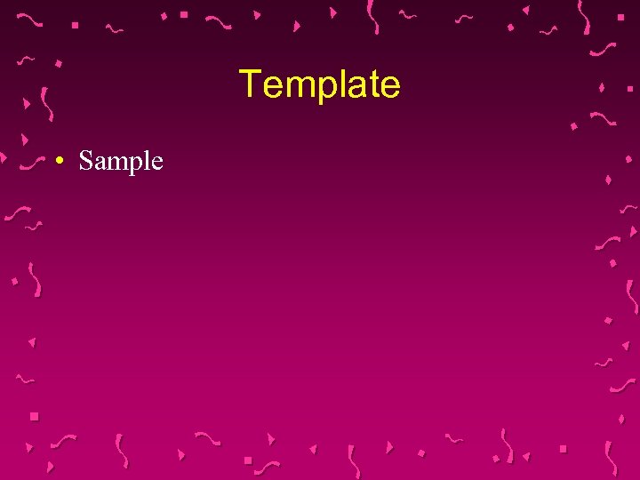 Template • Sample 