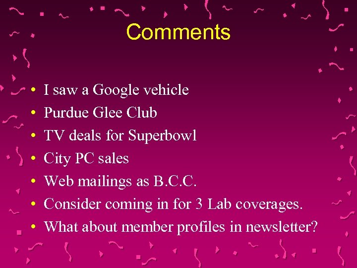 Comments • • I saw a Google vehicle Purdue Glee Club TV deals for