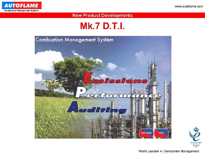 www. autoflame. com New Product Developments Mk. 7 D. T. I. World Leaders in