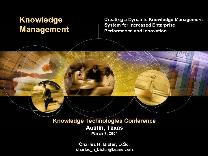 Knowledge Management Creating a Dynamic Knowledge Management System for Increased Enterprise Performance and Innovation