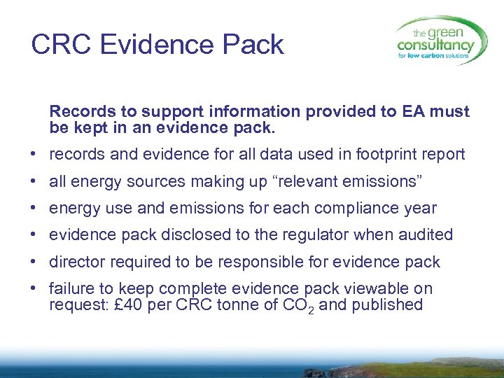 CRC Evidence Pack Records to support information provided to EA must be kept in