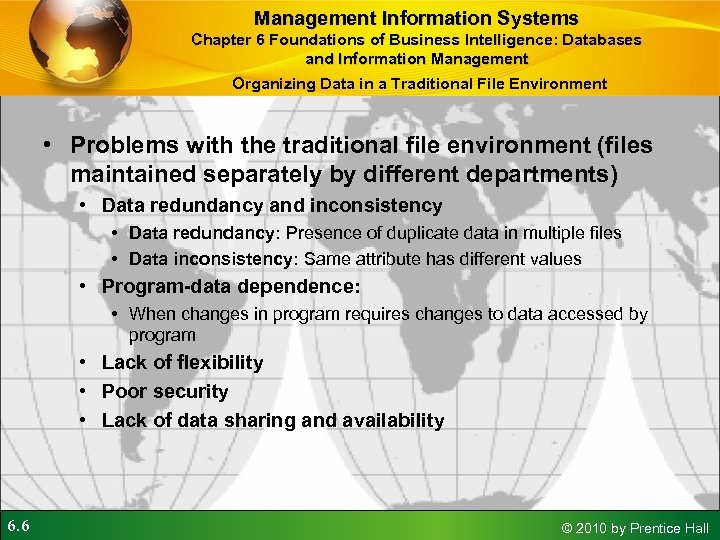 Management Information Systems Chapter 6 Foundations of Business Intelligence: Databases and Information Management Organizing