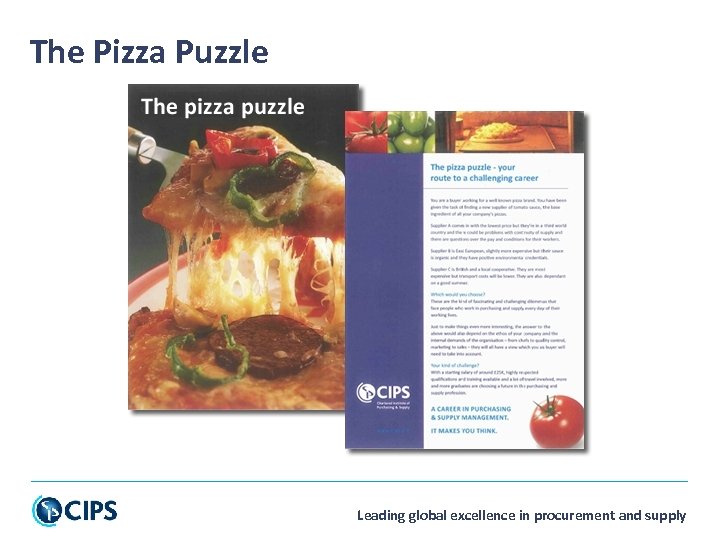 The Pizza Puzzle Leading global excellence in procurement and supply 