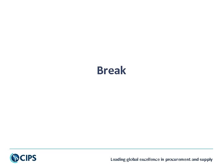 Break Leading global excellence in procurement and supply 