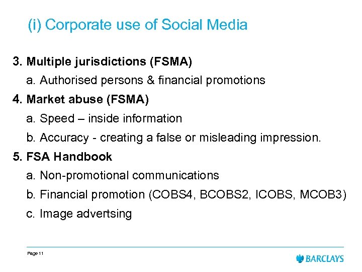 (i) Corporate use of Social Media 3. Multiple jurisdictions (FSMA) a. Authorised persons &