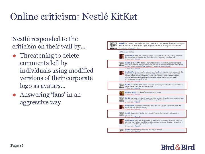 Online criticism: Nestlé Kit. Kat Nestlé responded to the criticism on their wall by…