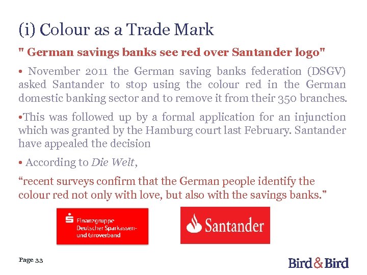 (i) Colour as a Trade Mark " German savings banks see red over Santander
