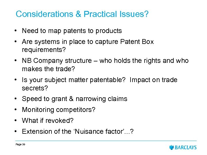 Considerations & Practical Issues? • Need to map patents to products • Are systems