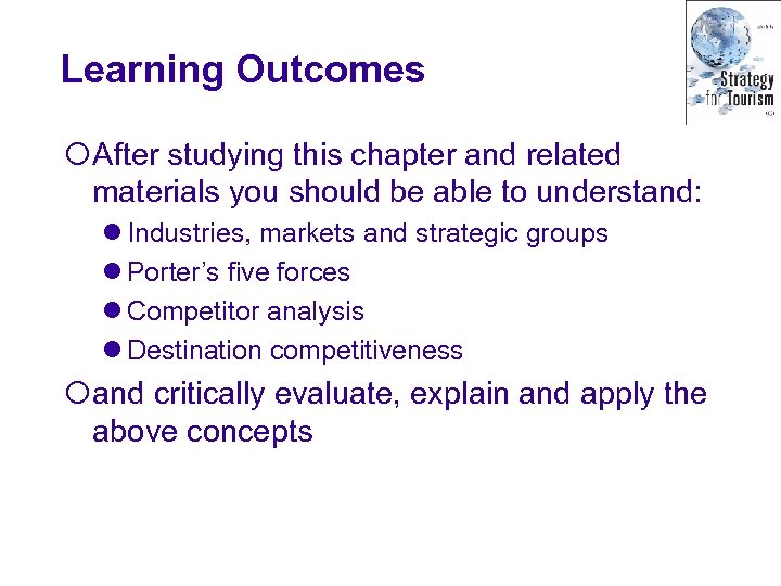 Learning Outcomes ¡After studying this chapter and related materials you should be able to