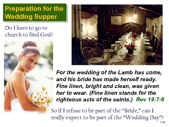 Preparation for the Wedding Supper Do I have to go to church to find