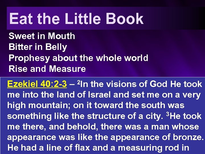 Eat the Little Book Sweet in Mouth Bitter in Belly Prophesy about the whole