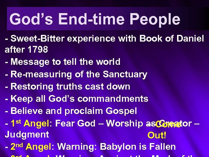 God’s End-time People - Sweet-Bitter experience with Book of Daniel after 1798 - Message