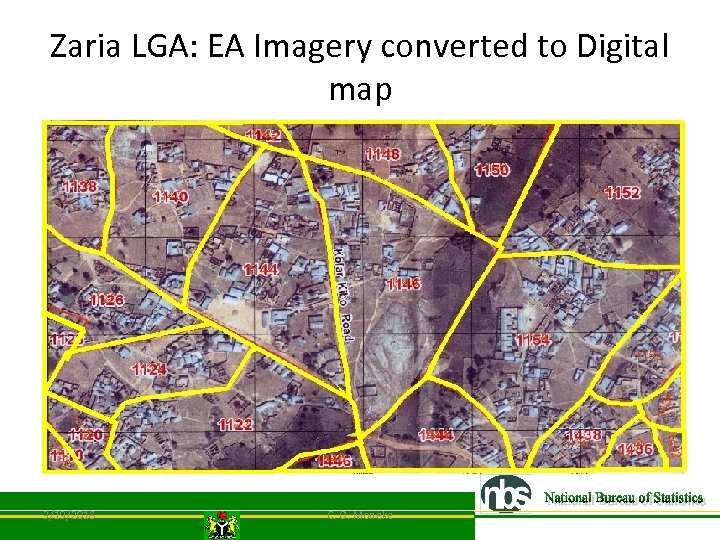 Zaria LGA: EA Imagery converted to Digital map 3/19/2018 C. O. Moneke 