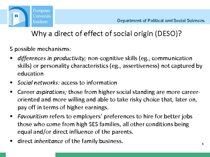 Department of Political and Social Sciences Why a direct of effect of social origin