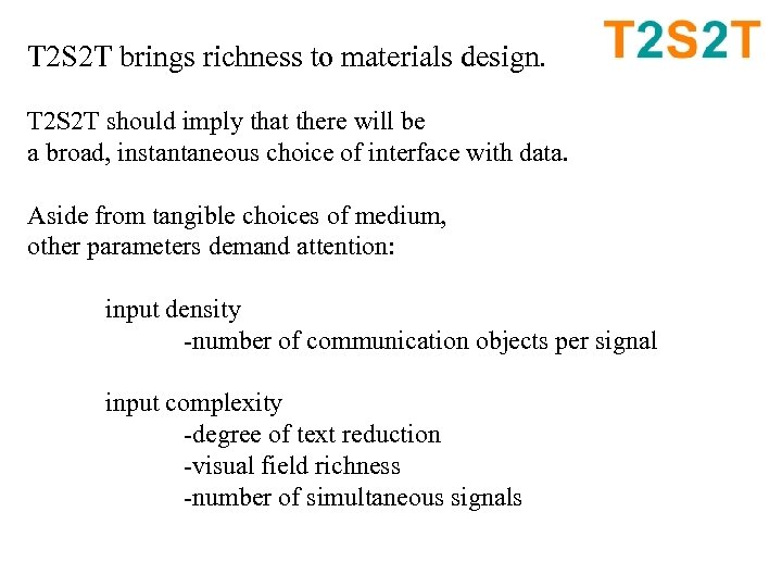 T 2 S 2 T brings richness to materials design. T 2 S 2