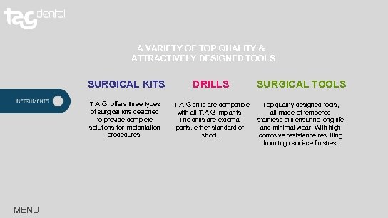 A VARIETY OF TOP QUALITY & ATTRACTIVELY DESIGNED TOOLS SURGICAL KITS SURGICAL TOOLS T.
