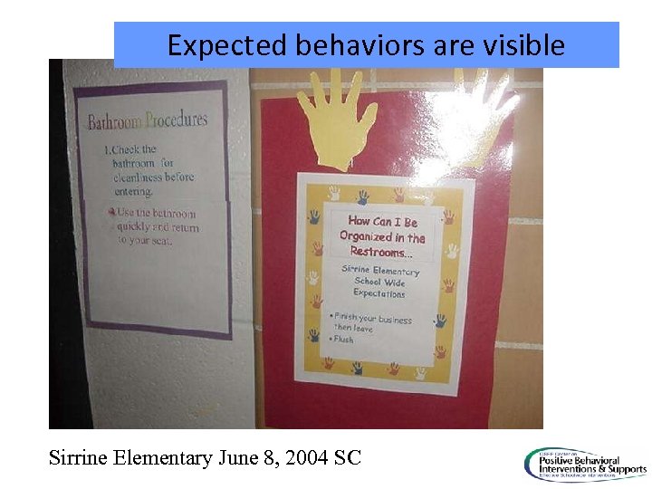 Expected behaviors are visible Sirrine Elementary June 8, 2004 SC 