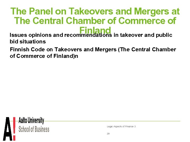 The Panel on Takeovers and Mergers at The Central Chamber of Commerce of Finland