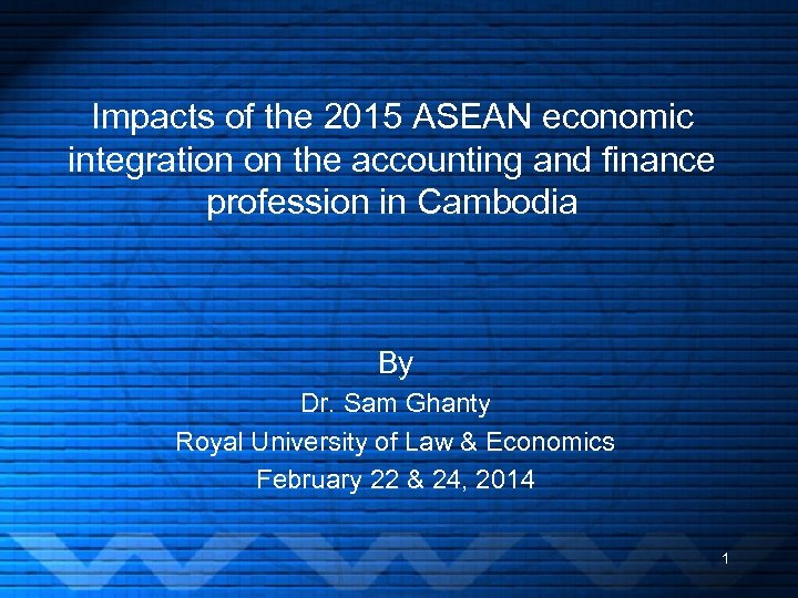 Impacts of the 2015 ASEAN economic integration on the accounting and finance profession in