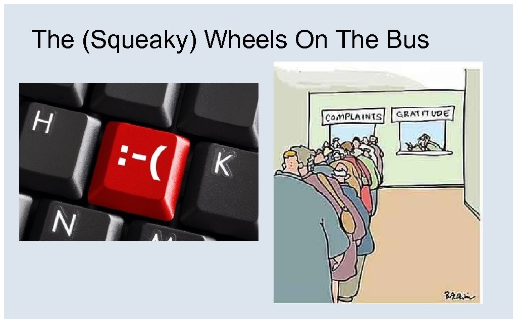 The (Squeaky) Wheels On The Bus 