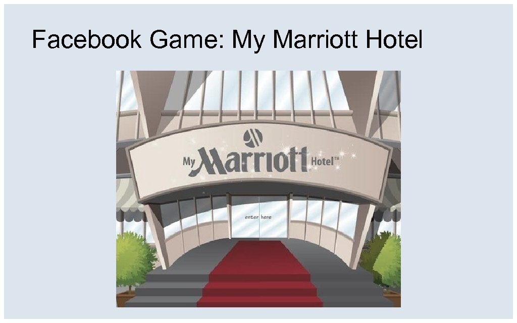 Facebook Game: My Marriott Hotel 