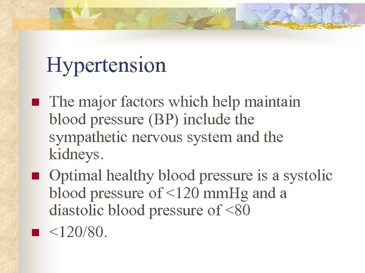 Hypertension Hypertension n Blood pressure levels are