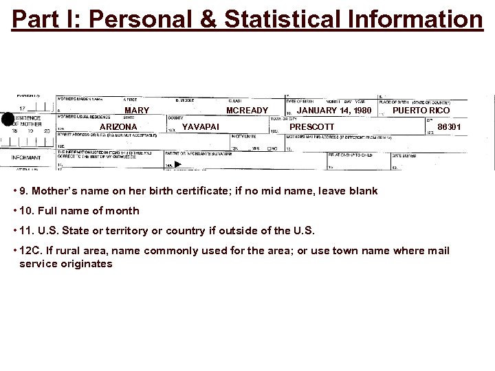 Part I: Personal & Statistical Information MARY ARIZONA MCREADY YAVAPAI JANUARY 14, 1980 PRESCOTT