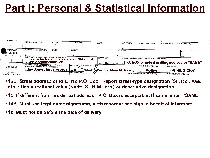 Part I: Personal & Statistical Information Green trailer ½ mile east exit 284 off