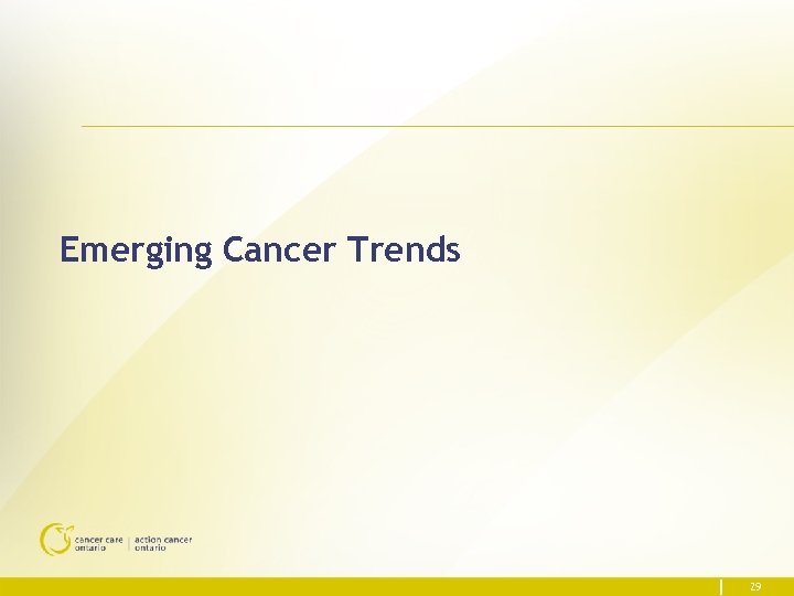 Emerging Cancer Trends 29 
