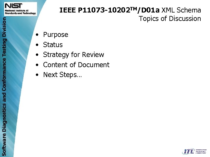Software Diagnostics and Conformance Testing Division IEEE P 11073 -10202 TM/D 01 a XML