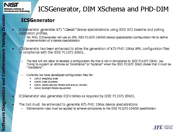 Software Diagnostics and Conformance Testing Division ICSGenerator, DIM XSchema and PHD-DIM ICSGenerator • ICSGenerator