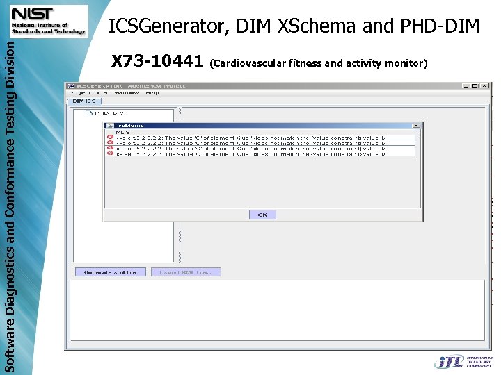 Software Diagnostics and Conformance Testing Division ICSGenerator, DIM XSchema and PHD-DIM X 73 -10441