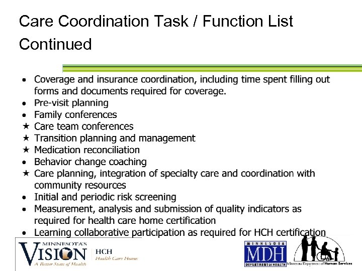 Care Coordination Task / Function List Continued 
