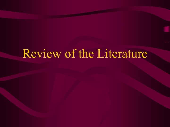 Review of the Literature 