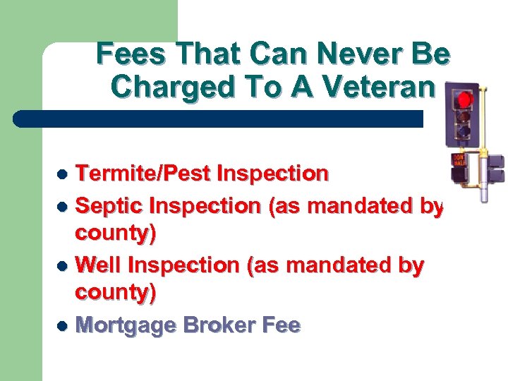 Fees That Can Never Be Charged To A Veteran Termite/Pest Inspection l Septic Inspection