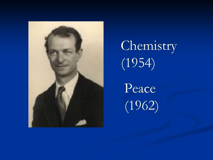 Chemistry (1954) Peace (1962) 