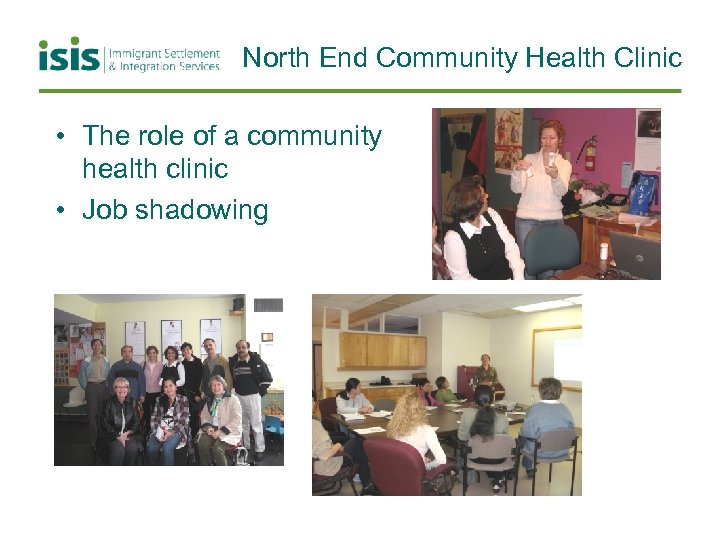 North End Community Health Clinic • The role of a community health clinic •