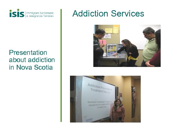 Addiction Services Presentation about addiction in Nova Scotia 
