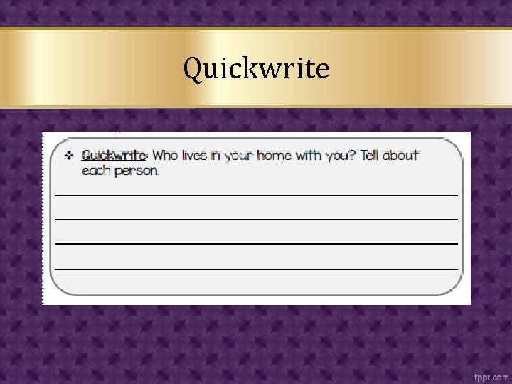 Quickwrite 